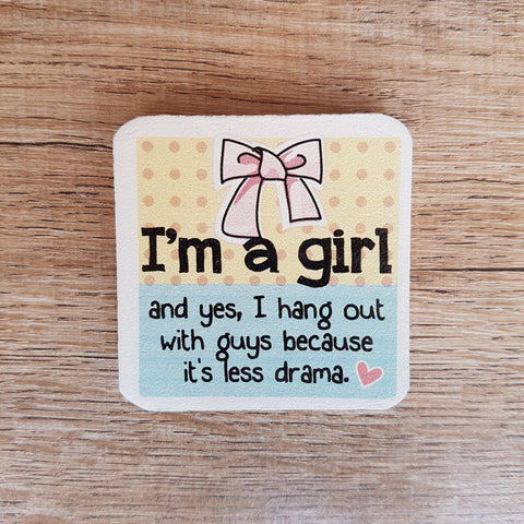C&F Wooden Quote Magnet - I'm A Girl - Kids Haven C&F Wooden Quote Magnet - I'm A Girl - Kids Haven