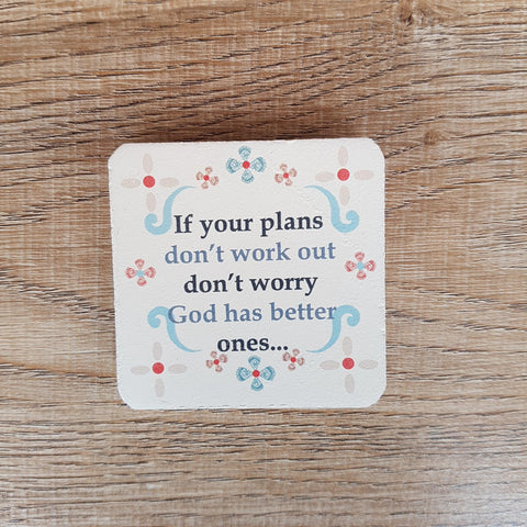 C&F Wooden Quote Magnet - If Your Plans Don't Work Out - Kids Haven C&F Wooden Quote Magnet - If Your Plans Don't Work Out - Kids Haven