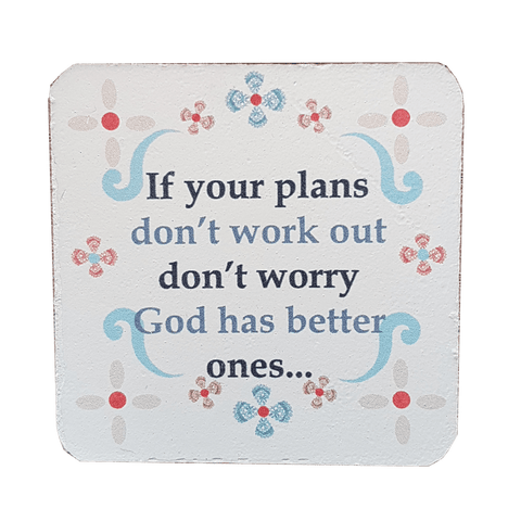 C&F Wooden Quote Magnet - If Your Plans Don't Work Out C&F Wooden Quote Magnet - If Your Plans Don't Work Out