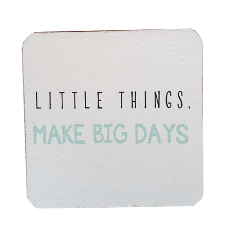C&F Wooden Quote Magnet - Little Things Make Big Days C&F Wooden Quote Magnet - Little Things Make Big Days