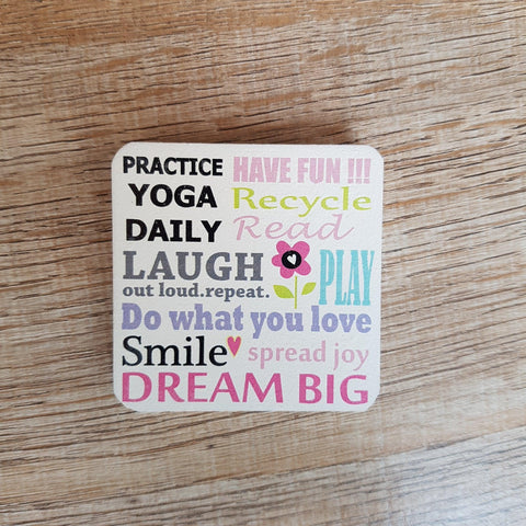 C&F Wooden Quote Magnet - Practise Yoga Daily - Kids Haven C&F Wooden Quote Magnet - Practise Yoga Daily - Kids Haven