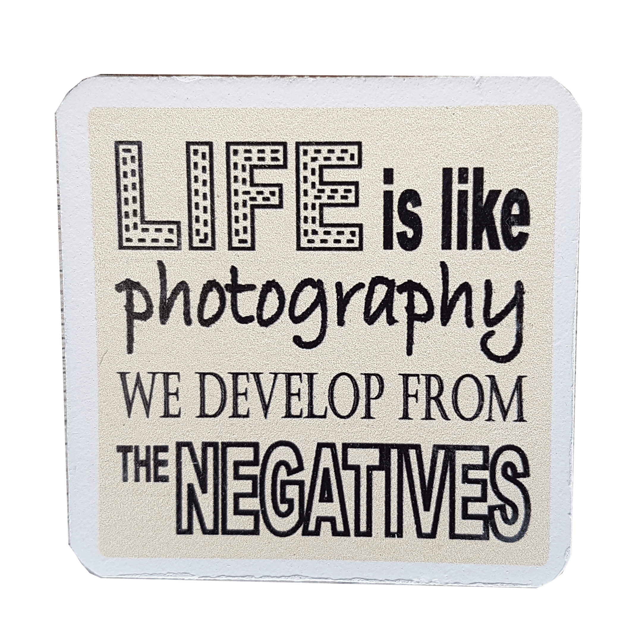 C&F Wooden Quote Magnet - We Develop From The Negatives C&F Wooden Quote Magnet - We Develop From The Negatives