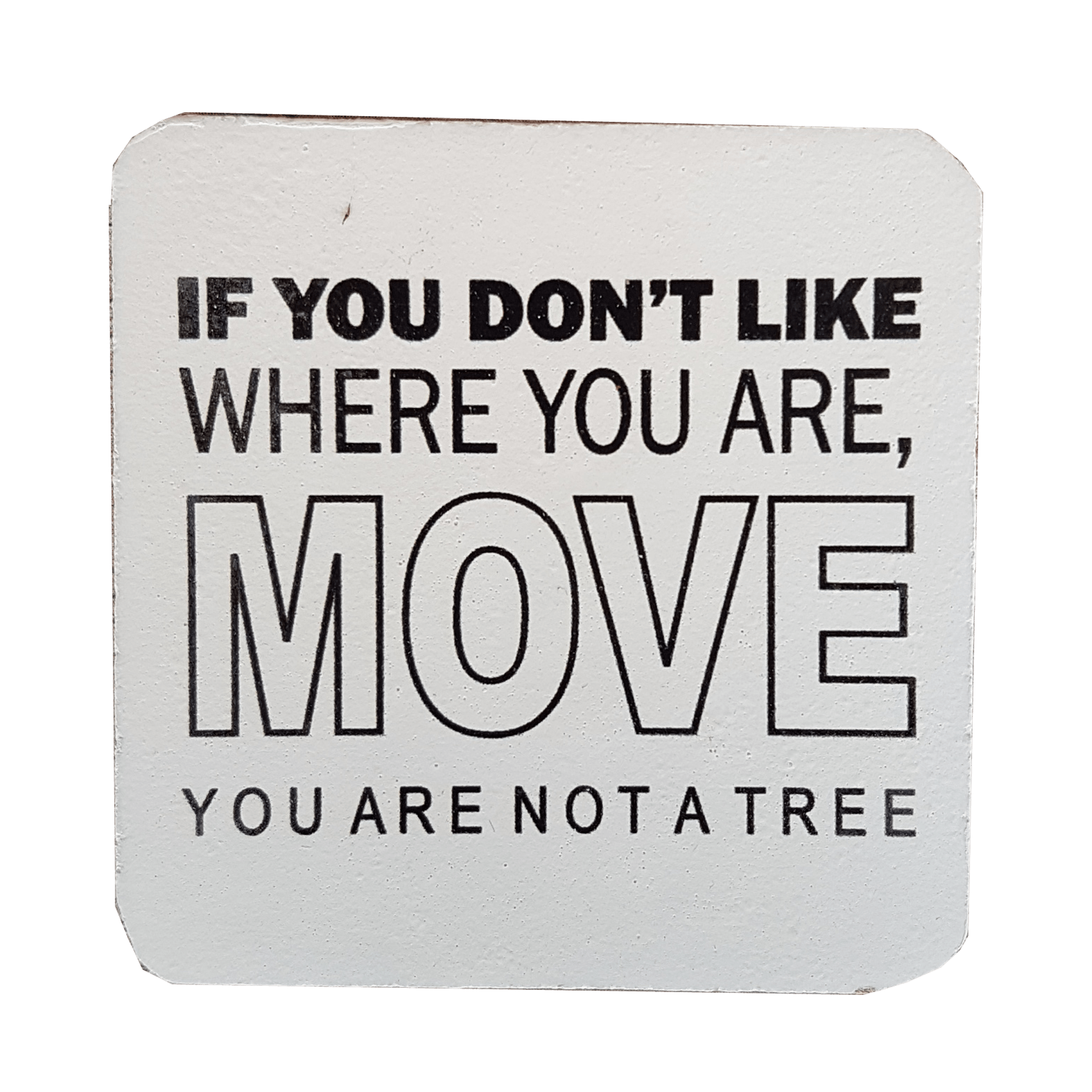 C&F Wooden Quote Magnet - You're Not A Tree C&F Wooden Quote Magnet - You're Not A Tree