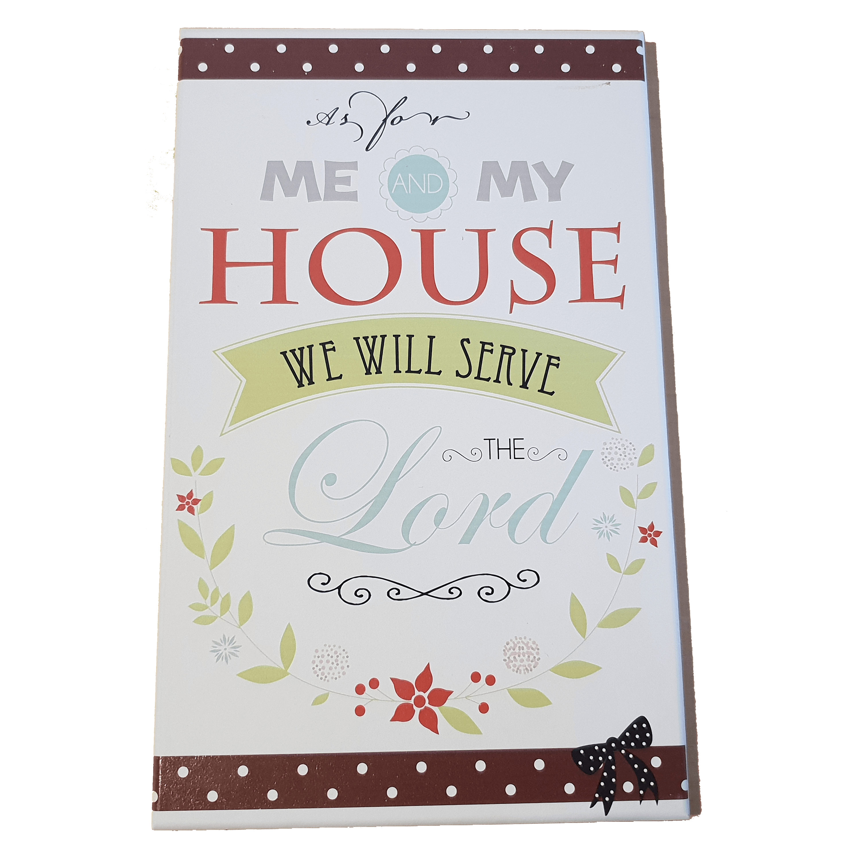 C&F Wooden Me & My House Quote Plaque