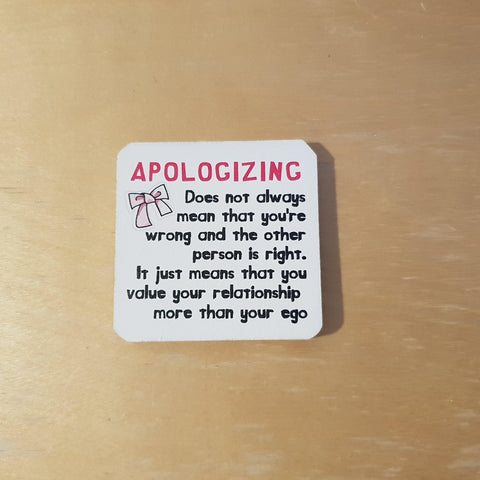 C&F Wooden Quote Magnet - Apologizing - Kids Haven