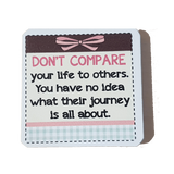 C&F Wooden Quote Magnet - Don't Compare Your Life To Others