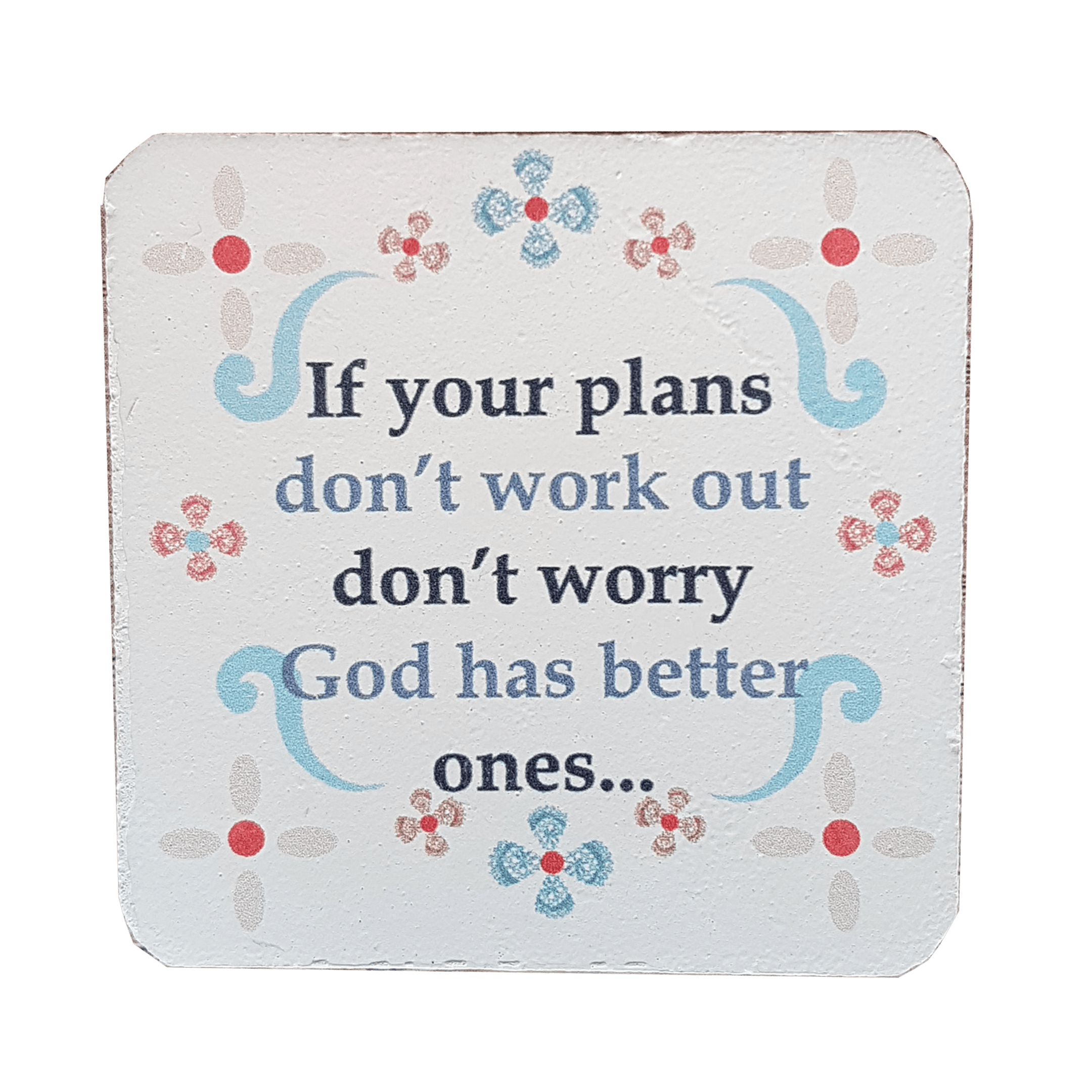 C&F Wooden Quote Magnet - If Your Plans Don't Work Out