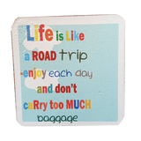 C&F Wooden Quote Magnet - Life Is Like A Road Trip