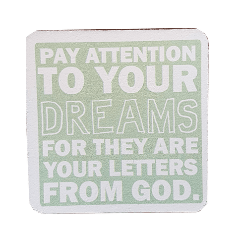 C&F Wooden Quote Magnet - Pay Attention To Your Dreams