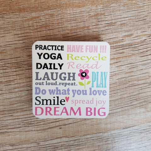 C&F Wooden Quote Magnet - Practise Yoga Daily - Kids Haven