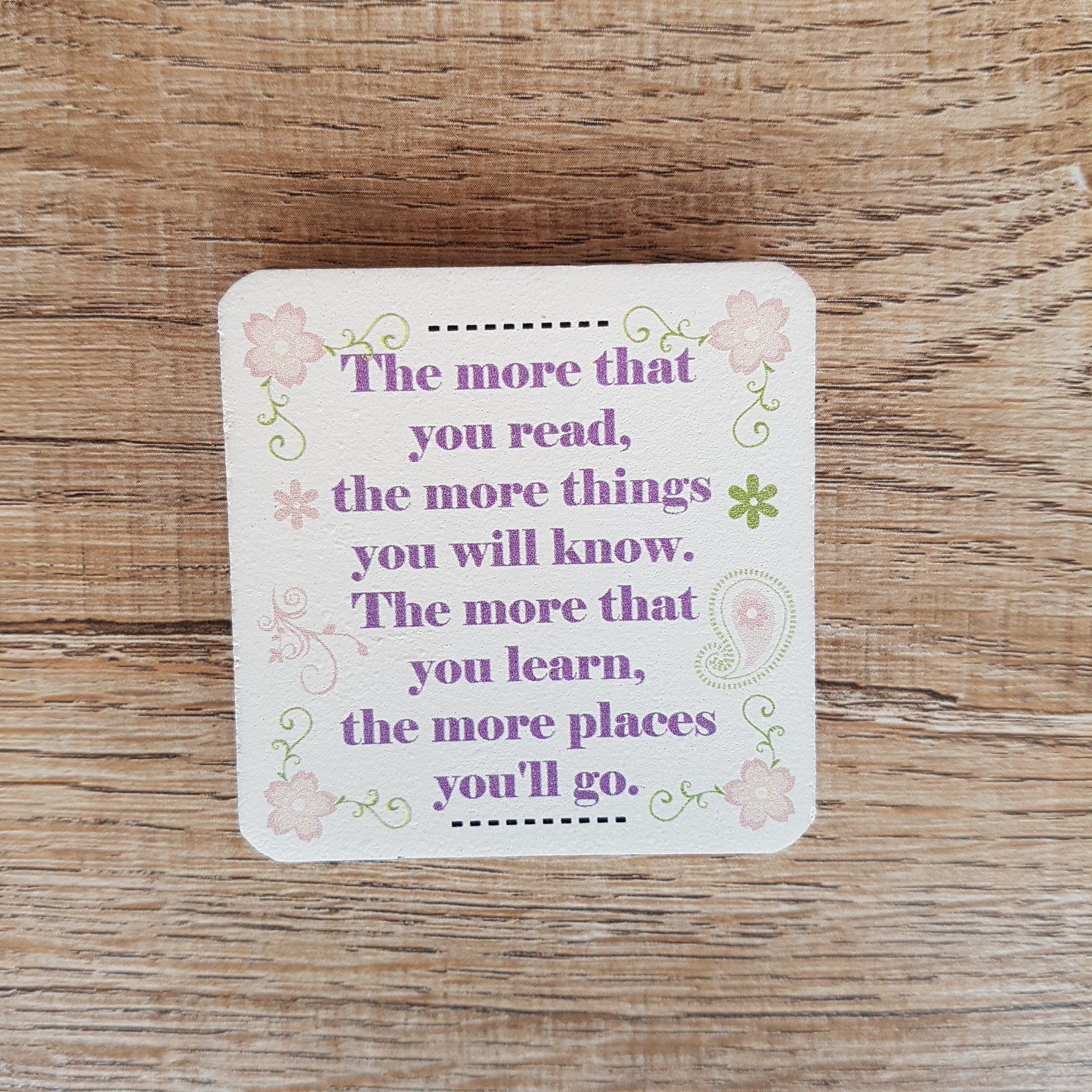 C&F Wooden Quote Magnet - The More You Read - Kids Haven
