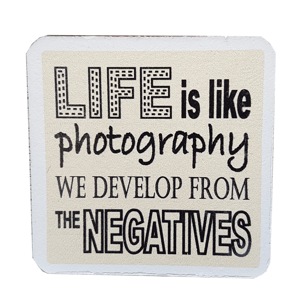 C&F Wooden Quote Magnet - We Develop From The Negatives