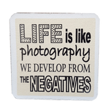 C&F Wooden Quote Magnet - We Develop From The Negatives