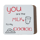 C&F Wooden Quote Magnet - You Are The Milk To My Cookie