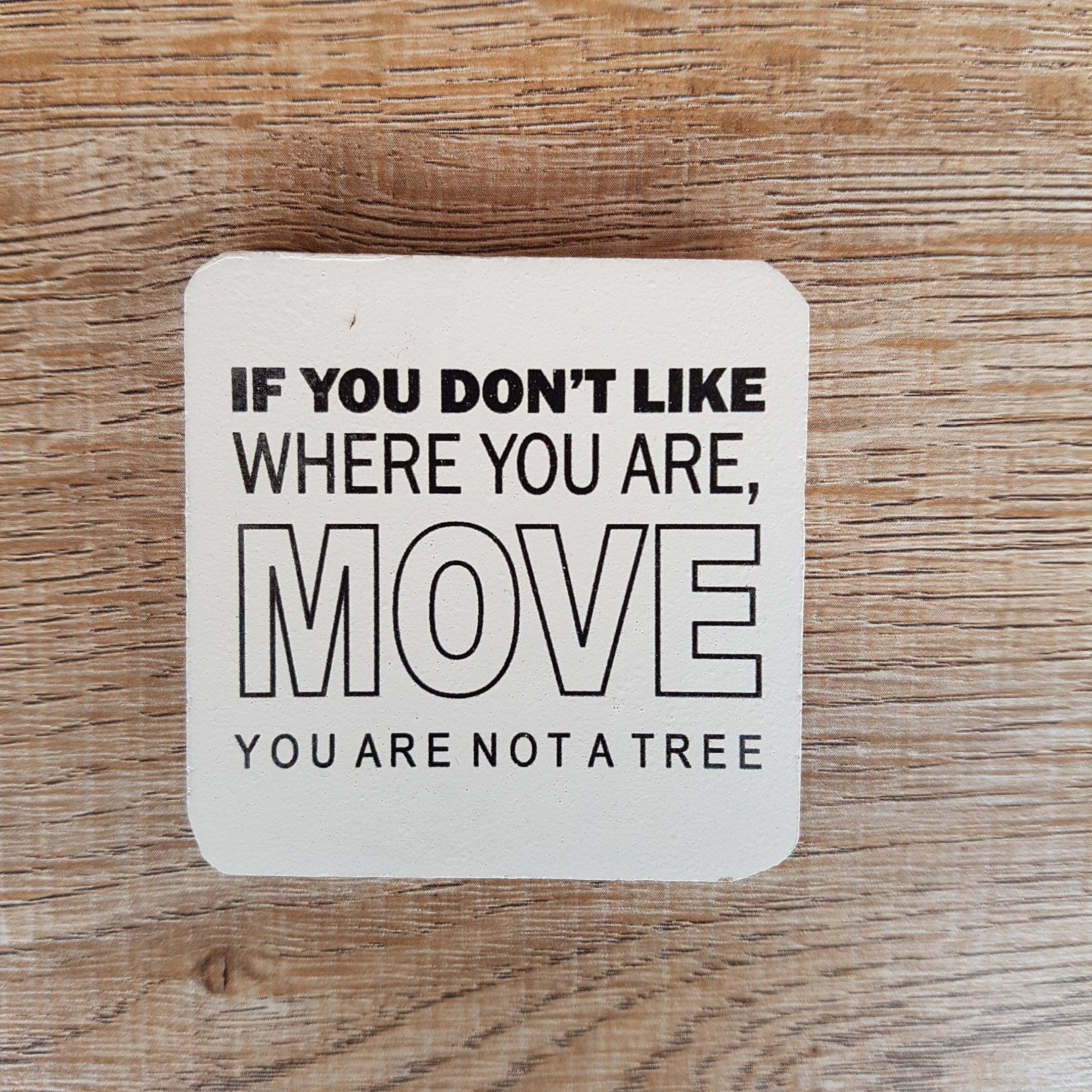 C&F Wooden Quote Magnet - You're Not A Tree - Kids Haven