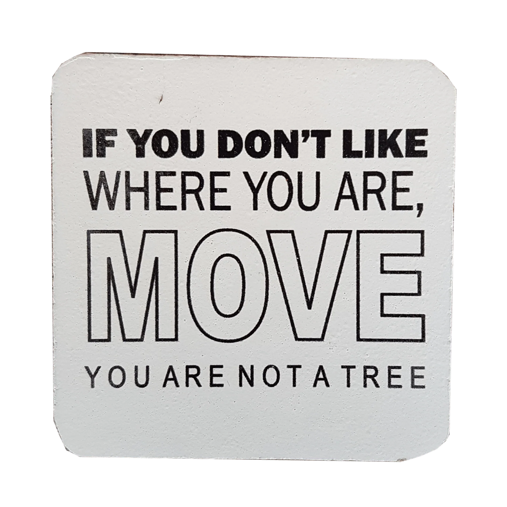 C&F Wooden Quote Magnet - You're Not A Tree