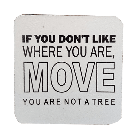 C&F Wooden Quote Magnet - You're Not A Tree