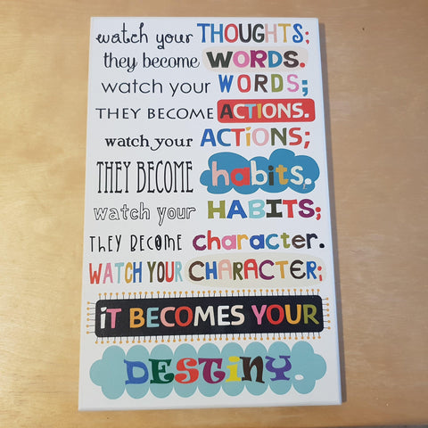C&F Wooden Watch Your Thoughts Quote Plaque - Kids Haven